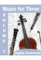 Music for Three Volume 7 - Digital Download